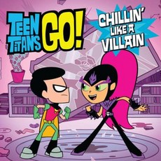 Teen Titans Go!: Chillin' Like a Villain Paperback, LB Kids