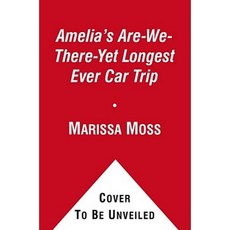 Amelia's Are-We-There-Yet Longest Ever Car Trip Paperback, Simon & Schuster/Paula Wiseman Books