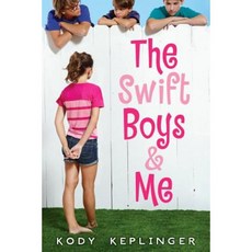 The Swift Boys & Me Hardcover, Scholastic Press