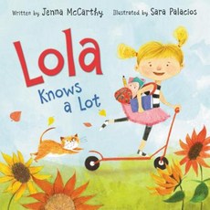 Lola Knows a Lot Hardcover, Balzer & Bray/Harperteen