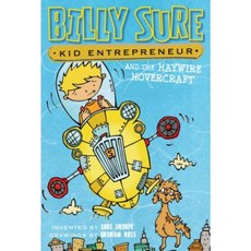 Billy Sure Kid Entrepreneur and the Haywire Hovercraft Hardcover, Simon Spotlight
