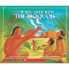 If You Lived with the Iroquois Paperback, Scholastic Paperbacks