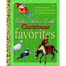 Little Golden Book Christmas Favorites: The Animals' Christmas Eve/The Christmas Story/The Night Before Christmas Hardcover, Golden Books