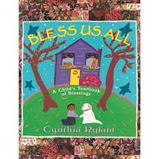 Bless Us All: A Child's Yearbook of Blessings Paperback, Simon & Schuster Books for Young Readers