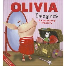 Olivia Imagines: A CarryAlong Treasury Hardcover, Simon Spotlight