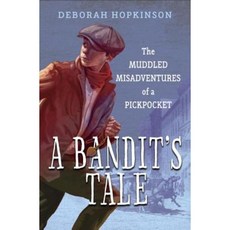 A Bandit's Tale: The Muddled Misadventures of a Pickpocket Paperback, Yearling Books