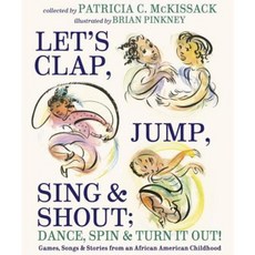 Let's Clap Jump Sing & Shout; Dance Spin & Turn It Out! Library Binding, Schwartz & Wade Books