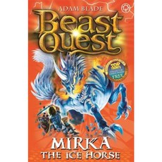 Beast Quest: 71: Mirka the Ice Horse Paperback, Orchard Books