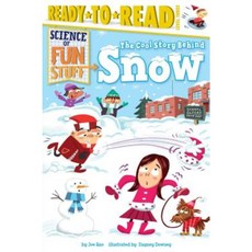 The Cool Story Behind Snow Paperback, Simon Spotlight