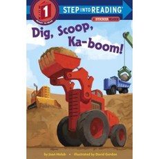 Dig Scoop Ka-Boom! Paperback, Random House Books for Young Readers