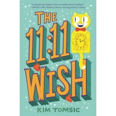 The 11:11 Wish Hardcover, Katherine Tegen Books