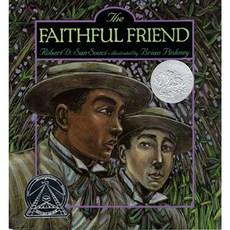 The Faithful Friend Hardcover, Simon & Schuster Books for Young Readers