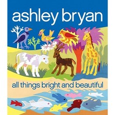 All Things Bright and Beautiful Hardcover, Atheneum Books for Young Readers