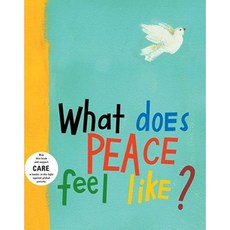 What Does Peace Feel Like? Hardcover, Atheneum Books for Young Readers