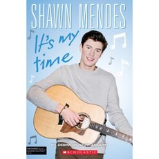 Shawn Mendes: It's My Time 平裝版, Scholastic Inc.
