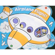 Airplane Flight!: A Lift-The-Flap Adventure Board Books, Little Simon