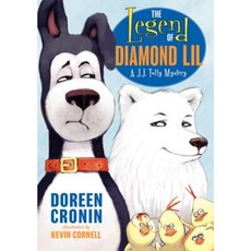 The Legend of Diamond Lil: A J.J. Tully Mystery Library Binding, Balzer & Bray/Harperteen