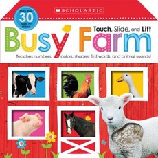 Touch Slide and Lift Busy Farm (Scholastic Early Learners) Board Books, Cartwheel Books