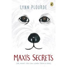 Maxi's Secrets: (Or What You Can Learn from a Dog) Paperback, Puffin Books