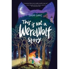 This Is Not a Werewolf Story Paperback, Atheneum Books for Young Readers