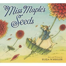 Miss Maple's Seeds Hardcover