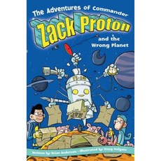 The Adventures of Commander Zack Proton and the Wrong Planet Paperback, Aladdin Paperbacks