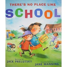 There's No Place Like School: Classroom Poems Hardcover, Greenwillow Books