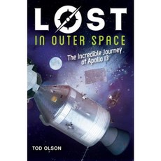 Lost in Outer Space (Lost #2): The Incredible Journey of Apollo 13 Hardcover, Scholastic