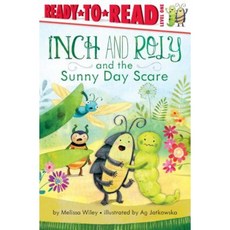 Inch and Roly and the Sunny Day Scare Hardcover, Simon Spotlight
