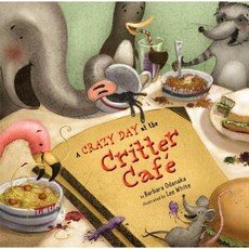 A Crazy Day at the Critter Cafe Hardcover, Margaret K. McElderry Books
