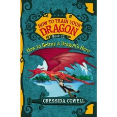 How to Betray a Dragon's Hero Hardcover, Little, Brown Books for Young Readers