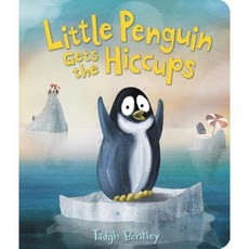 Little Penguin Gets the Hiccups Board Book Board Books, Balzer & Bray/Harperteen