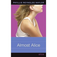 Almost Alice Hardcover, Atheneum Books