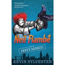 Neil Flambe and the Bard's Banquet Paperback, Simon & Schuster Books for Young Readers