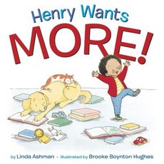 Henry Wants More! Library Binding, Random House Books for Young Readers