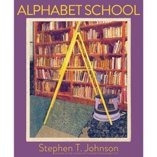 Alphabet School Hardcover, Simon & Schuster/Paula Wiseman Books