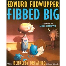 Edwurd Fudwupper Fibbed Big: Explained by Fannie Fudwupper Paperback, Little, Brown Books for Young Readers