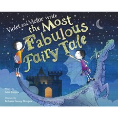 Violet and Victor Write the Most Fabulous Fairy Tale Hardcover, Little, Brown Books for Young Readers