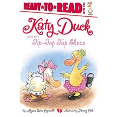 The Katy Duck and the Tip-Top Tap Shoes Hardcover, Simon Spotlight
