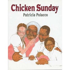 Chicken Sunday Hardcover, Philomel Books