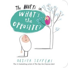 The Hueys in What's the Opposite? Board Books, Philomel Books