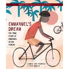 Emmanuel's Dream: The True Story of Emmanuel Ofosu Yeboah Library Binding, Schwartz & Wade Books