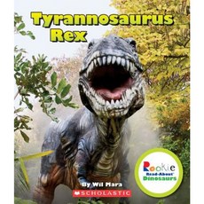 Tyrannosaurus Rex Library Binding, Scholastic