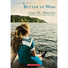Family Tree Book One: Better to Wish Paperback, Scholastic Inc.
