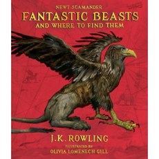 Fantastic Beasts and Where to Find Them: The Illustrated Edition Hardcover, Arthur A. Levine Books