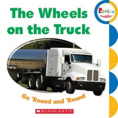 The Wheels on the Truck Go 'Round and 'Round Board Books, Scholastic
