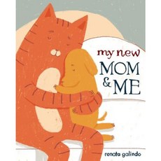My New Mom & Me Library Binding, Schwartz & Wade Books