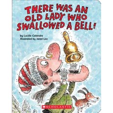 There Was an Old Lady Who Swallowed a Bell! Board Books, Cartwheel Books