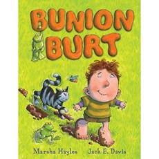 Bunion Burt Hardcover, Margaret K. McElderry Books
