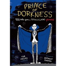 Prince of Dorkness: More Notes from a Totally Lame Vampire Hardcover, Aladdin Paperbacks